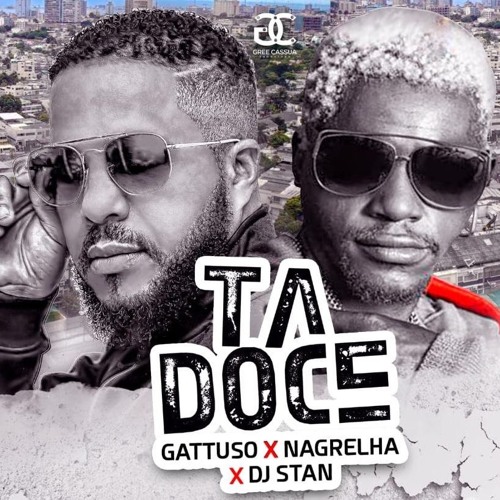 Ta Doce ft. Nagrelha & Dj Stan